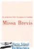 Product image 1 of the product “Missa Brevis (202.Orgel.5-stimmiger Chor) Bläserstimmen SpP ”