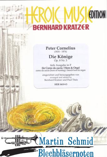 Product image of the product “Die Könige (tiefe Ausgabe für große Trompete/Corno da caccia in B und Horn in F/Es) ”