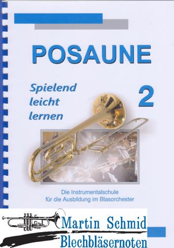 Product image of the product “Posaune Spielend leicht lernen Band 2 ”