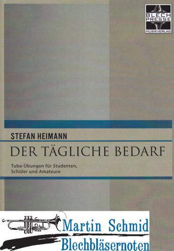 Product image of the product “Der tägliche Bedarf - Tubaübungen für Studenten, Schüler und Amateure ”