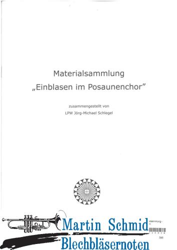 Artikelbild des Artikels “Materialsammlung - Einblasen im Posaunenchor “