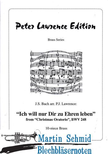 Product image of the product “Ich will nur Dir zu Ehren leben (aus dem Weihnachtsoratorium)(2Trp in C.2Flgh.2Hr.2Pos.Euph.Tu) ”