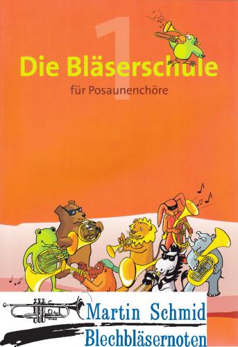 Artikelbild des Artikels “Die Bläserschule Band 1 (mit CD) - Musikalische Grundausbildung für Posaunenchöre “