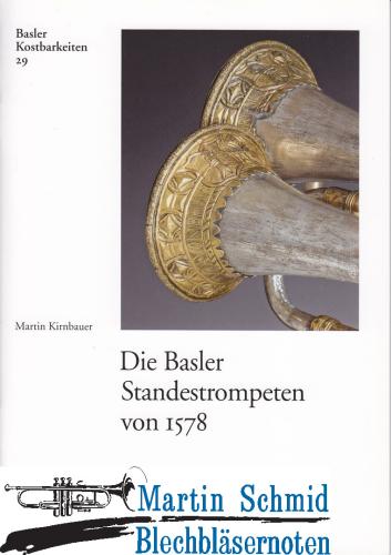 Artikelbild des Artikels “Die Basler Standestrompeten von 1578 “