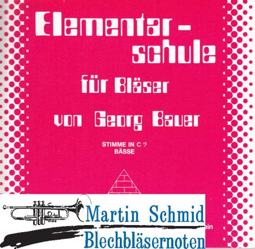 Product image of the product “Elementar-schule für Bläser (Stimme in C Bässe) ”