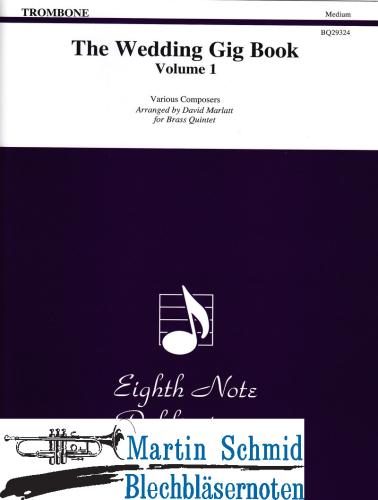 Product image of the product “The Wedding Gig Book Vol.1 (Trombone) ”