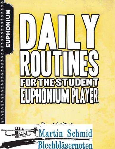 Product image of the product “Daily Routines for the Student Euphonium Player ”
