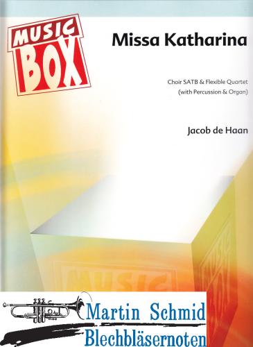 Product image of the product “Missa Katharina (variables Bläserquartett.Timpani.Organ.Percussion ad lib.Chor SATB)(Partitur + Bläserstimmen) ”
