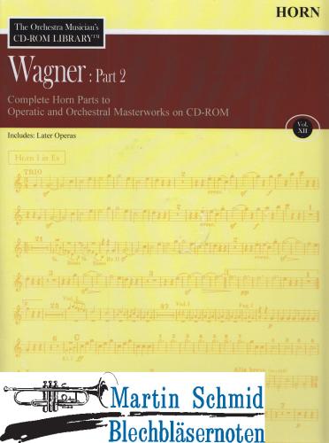 Product image of the product “The Orchestra Musicians Library CD-Rom Volume 12- Richard Wagner - Later Operas ”