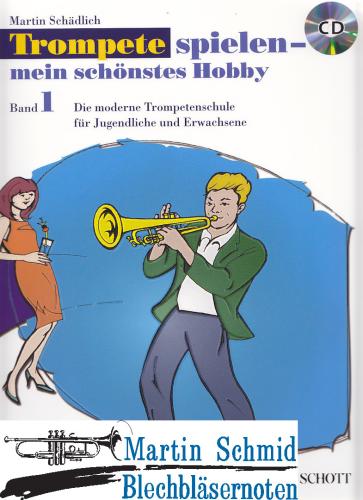 Product image of the product “Trompete spielen - mein schönstes Hobby - Band 1 (+CD) ”