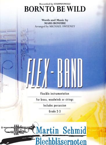 Artikelbild des Artikels “Born to Be Wild (5-Part Flexible Band and Opt. Strings) (HL Flex-Band) “