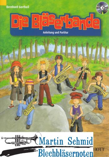 Artikelbild des Artikels “Die Bläserbande - Schule für den Klassen- und Gruppenunterricht mit Holz- und Blechbläsern - Lehrerband “