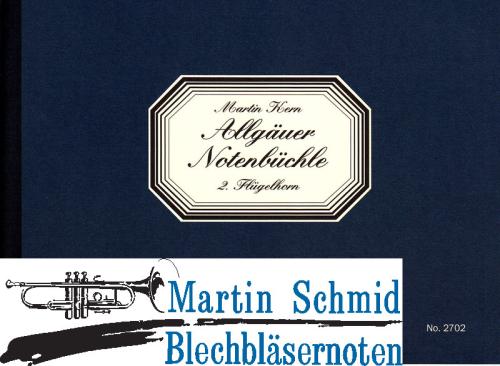 Product image of the product “Allgäuer Notenbüchle (2.Flügelhorn in Bb) ”