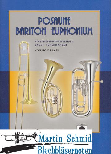 Product image of the product “Posaune/Bariton/Euphonium - Eine Instrumentalschule - Band 1 für Anfänger (auch kombinierbar mit der Ausgabe für Trompete) ”