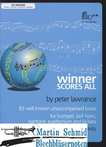 Product image of the product “Winner Score All - 83 well known unaccompanied tunes for trumpet, Eb/F horn, baritone, euphonium and Eb bass ”