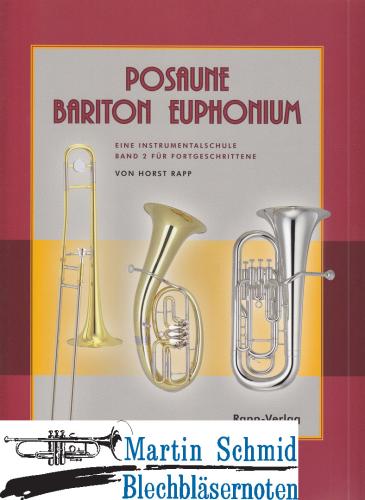 Product image of the product “Posaune/Bariton/Euphonium - Eine Instrumentalschule - Band 2 für Fortgeschrittene ”