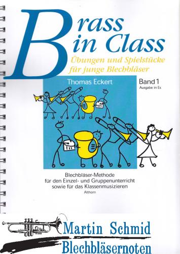 Product image of the product “Brass in Class - Blechbläser-Methode für den Einzel- und Gruppenunterricht sowei für das Klassenmusizieren - Band 1 - Übungen und Spielstück... ”