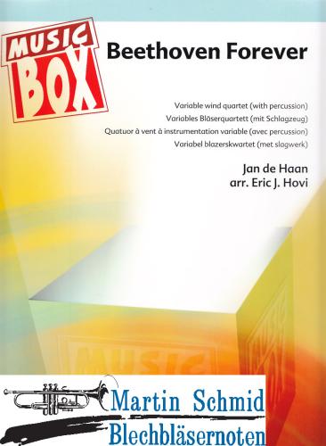 Product image of the product “Beethoven Forever (variables Bläserquartett mit Schlagzeug ad lib) ”