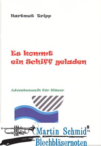 Product image of the product “Es kommt ein Schiff geladen - Adventsmusik für Bläser ”