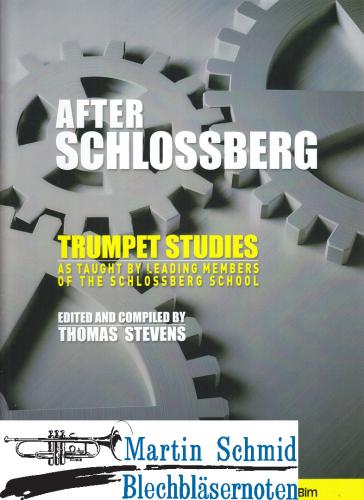 Artikelbild des Artikels “After Schlossberg - Trumpet Studies as taught by leading members of the Schlossberg school “