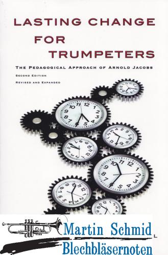 Product image of the product “Lasting Change For Trumpeters - The Pedagogical Approach of Arnold Jacobs ”