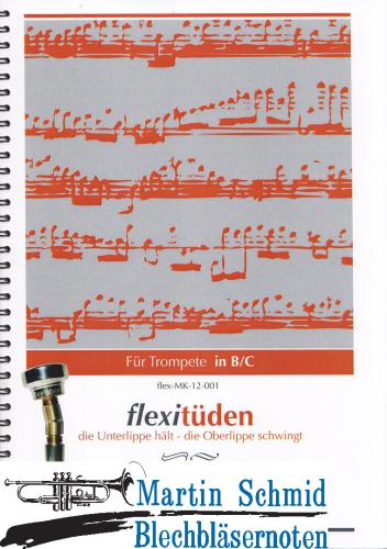 Artikelbild des Artikels “flexitüden  (die Unterlippe hält - die Oberlippe schwingt)(Trompete in B/C) “