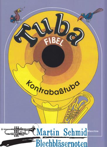 Artikelbild des Artikels “Tuba Fibel (Kontrabasstuba in B) “