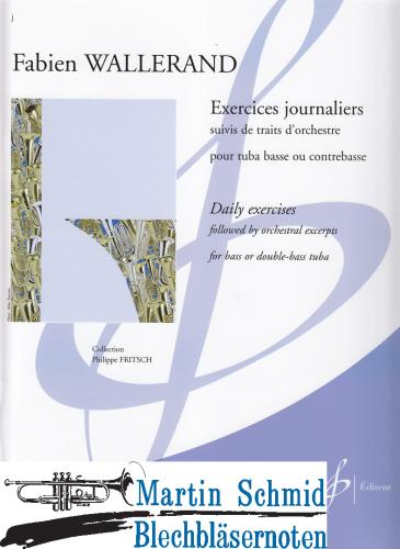 Product image of the product “Exercices journaliers suivis de taits d'orchestre pour tuba basse ou contrabasse ”
