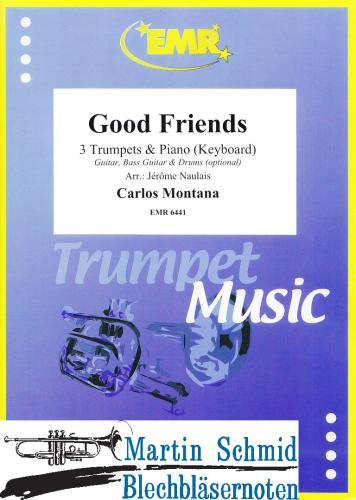 Product image of the product “Good Friends (3Trp in Bb/C.Piano. - optional Guitar.Bass Guitar.Drums) ”