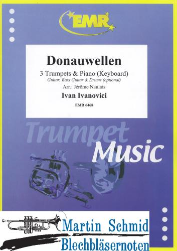 Product image of the product “Donauwellen (3Trp in Bb/C.Piano. - optional Guitar.Bass Guitar.Drums) ”