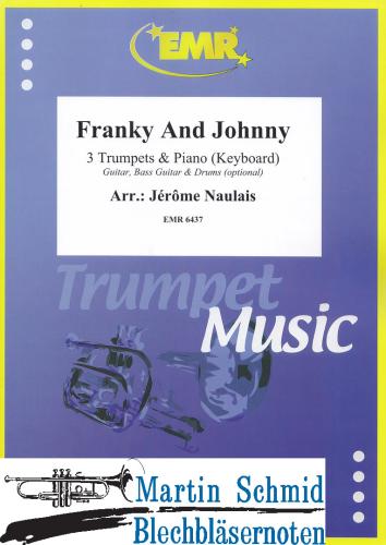 Product image of the product “Franky and Johnny (3Trp in Bb/C.Piano. - optional Guitar.Bass Guitar.Drums) ”