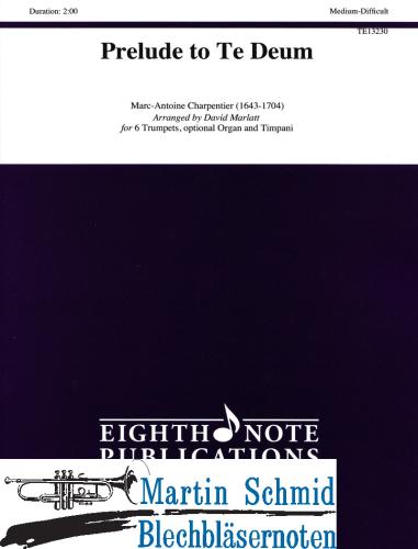 Artikelbild des Artikels “Prelude to Te Deum (6Trp.optional Organ and Timpani) “