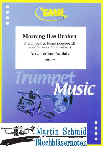 Product image of the product “Morning Has Broken  (3 Trumpets.Piano/Keyboard - optional Guitar.Bass Guitar.Drums) ”