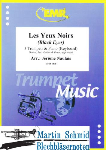 Product image of the product “Les Yeux Noirs (Black Eyes)  (3 Trumpets.Piano/Keyboard - optional Guitar.Bass Guitar.Drums) ”
