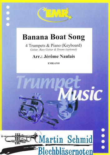 Product image of the product “Banana Boat Song (4 Trumpets.Piano/Keyboard - optional Guitar.Bass Guitar.Drums) ”