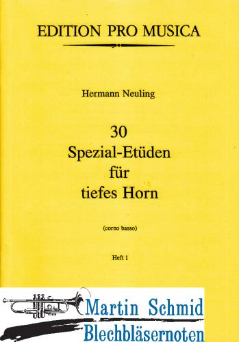 Artikelbild des Artikels “30 Spezial-Etüden für tiefes Horn Heft 1 “