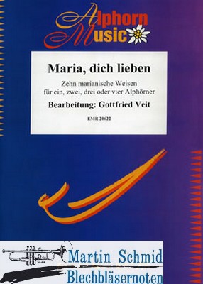 Product image of the product “Maria, dich Lieben (ein, zwei, drei oder vier Alphörner) ”