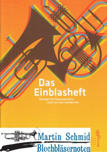 Artikelbild des Artikels “Das Einblasheft - Übungen für Posaunenchöre nicht nur zum Aufwärmen “