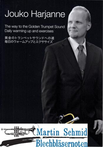 Artikelbild des Artikels “The way to the Golden Trumpet Sound Vol.1 - Daily warming up and exercises “
