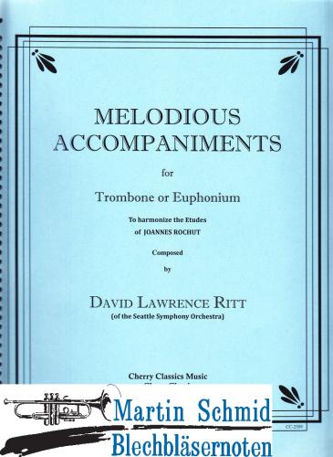 Artikelbild des Artikels “Melodious Accompaniments for Trombone or Euphonium to Bordogni/Rochut Book 1, Numbers 1-60 “