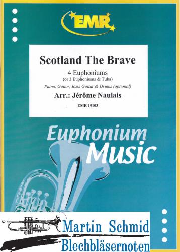 Product image of the product “Scotland the Brave (4 Euphoniums/3 Euphoniums + Tuba.optional Piano,Guitar.Bass Guitar.Drums) ”