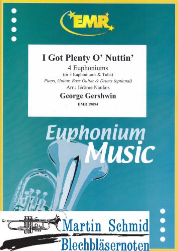Product image of the product “I Got Plenty O'Nuttin (4 Euphoniums/3 Euphoniums + Tuba.optional Piano,Guitar.Bass Guitar.Drums) ”