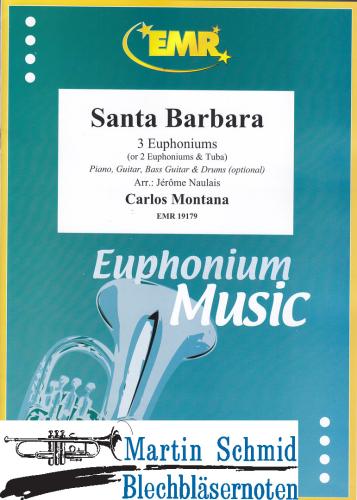 Product image of the product “Santa Barbara (3 Euphoniums; 2 Euphoniums + Tuba)(Piano.Guitar.Bass Guitar.Drums optional) ”