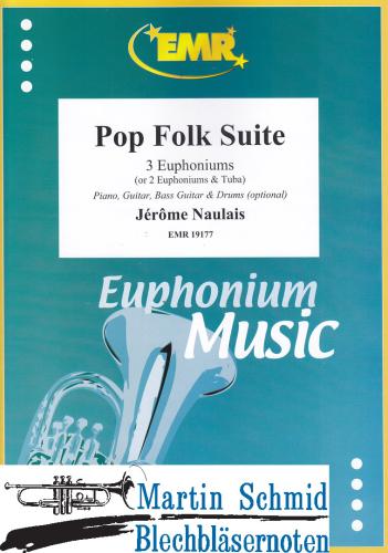 Product image of the product “Pop Folk Suite (3 Euphoniums; 2 Euphoniums + Tuba)(Piano.Guitar.Bass Guitar.Drums optional) ”