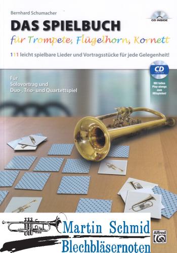 Product image of the product “DAS SPIELBUCH für Trompete , Flügelhorn und Kornett ”
