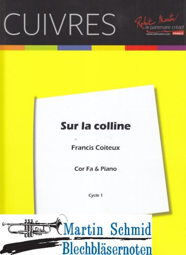 Artikelbild des Artikels “Sur la colline (Hr in F) “
