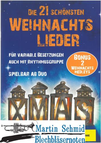 Product image of the product “Die 21 schönsten Weihnachtslieder - für variable Besetzungen auch mit Rhythmusgruppe - spielbar ab Duo (2.Stimme - Violine) ”