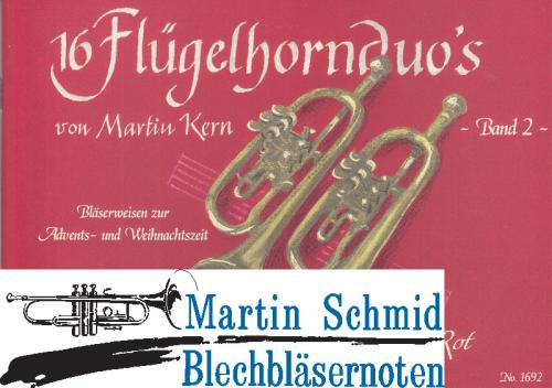 Product image of the product “16 Flügelhornduos - Band 2 - Bläserweisen zur Advents- und Weihnachtszeit ”