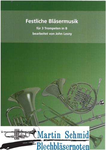 Product image of the product “Festliche Bläsermusik ”