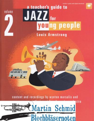 Product image of the product “A Teacher's guide to Jazz for young people - Volume 2 - Louis Armstrong ”